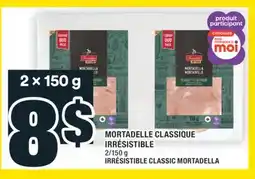 Super C MORTADELLE CLASSIQUE IRRÉSISTIBLE |IRRÉSISTIBLE CLASSIC MORTADELLA offer