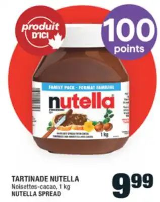 Super C TARTINADE NUTELLA | NUTELLA SPREAD offer