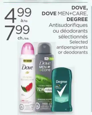 Proxim DOVE, DOVE MEN+CARE, DEGREE Selected antiperspirants or deodorants offer