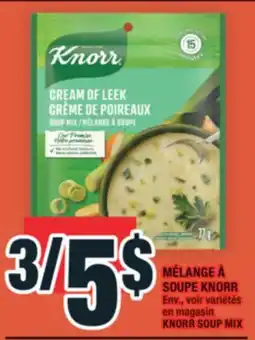 Super C MÉLANGE À SOUPE KNORR | KNORR SOUP MIX offer