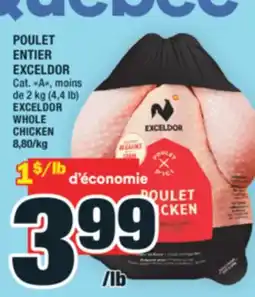 Super C POULET ENTIER EXCELDOR | EXCELDOR WHOLE CHICKEN offer