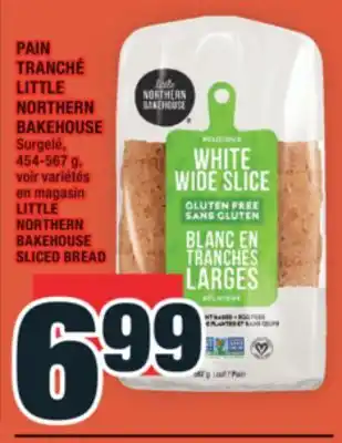 Super C PAIN TRANCHÉ LITTLE NORTHERN BAKEHOUSE | LITTLE NORTHERN BAKEHOUSE SLICED BREAD offer