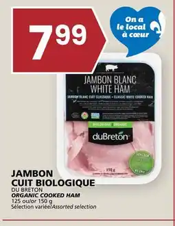 Rachelle-Bery Grocery DU BRETON ORGANIC COOKED HAM offer