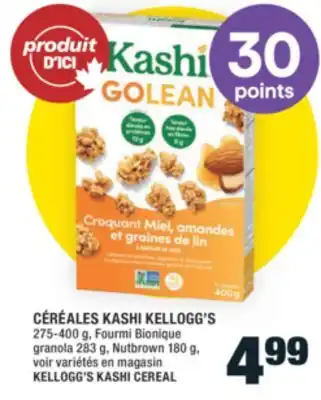 Super C CÉRÉALES KASHI KELLOGG'S | KELLOGG'S KASHI CEREAL offer