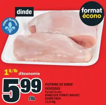 Super C POITRINE DE DINDE DÉSOSSÉE | BONELESS TURKEY BREAST offer