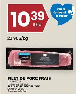 Rachelle-Bery Grocery DU BRETON FRESH PORK TENDERLOIN offer