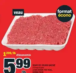 Super C VEAU DE GRAIN HACHÉ | LEAN GRAIN-FED VEAL offer