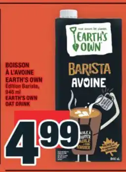 Super C BOISSON À L'AVOINE EARTH'S OWN | EARTH'S OWN OAT DRINK offer