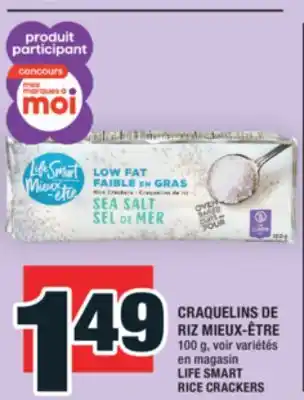 Super C CRAQUELINS DE RIZ MIEUX-ÊTRE | LIFE SMART RICE CRACKERS offer