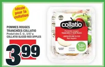 Super C POMMES ROUGES TRANCHÉES COLLATIO | COLLATIO SLICED RED APPLES offer