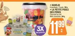 Jean Coutu KANDJU Treats, 700 g, LA PETITE POULE DES PÈRES Milk chocolate, 264 g offer