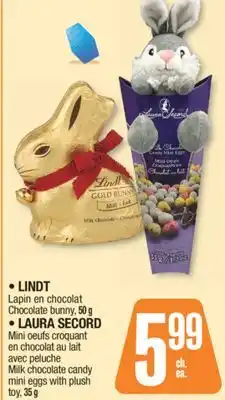 Jean Coutu LINDT Chocolate bunny,LAURA SECORD Mini oeufs croquant Milk chocolate candy mini eggs with plush toy offer