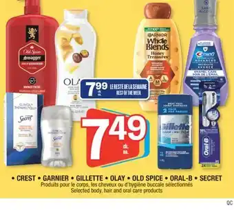 Jean Coutu CREST, GARNIER, GILLETTE, OLAY, OLD SPICE, ORAL-B, SECRET Selected body, hair and oral care products offer