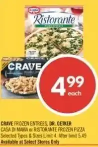 Shoppers Drug Mart Crave frozen entrees, dr. casa di mama or ristorante frozen pizza offer