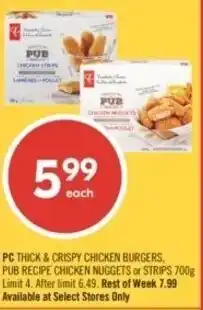 Shoppers Drug Mart PC thick & crispy chicken burgers, pub recipe chicken nuggets or strips offer