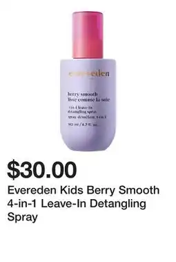 Sephora Evereden Kids Berry Smooth 4-in-1 Leave-In Detangling Spray offer