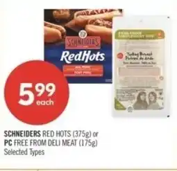 Shoppers Drug Mart Schneiders red hots or PC free from deli meat offer