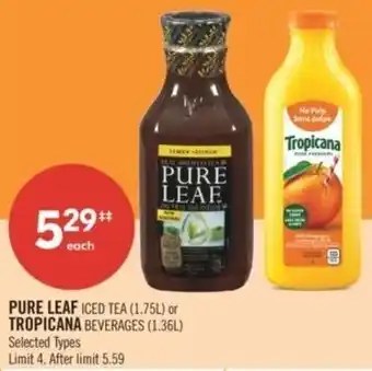 Shoppers Drug Mart Pure leaf iced tea or tropicana beverages offer