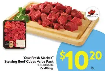 Walmart Your Fresh Market Stewing Beef Cubes Value Pack offer