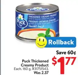 Walmart Puck Thickened Creamy Product offer