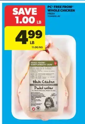 Real Canadian Superstore PC FREE FROM WHOLE CHICKEN, 11.00/KG offer