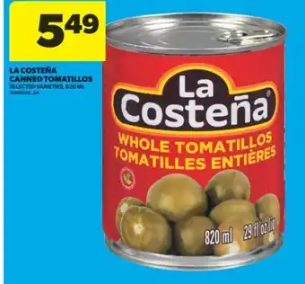 Real Canadian Superstore LA COSTEÑA CANNED TOMATILLOS, 820 ML offer