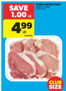 Real Canadian Superstore PORK CENTRE CHOP offer