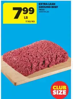 Real Canadian Superstore EXTRA LEAN GROUND BEEF offer