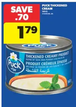 Real Canadian Superstore PUCK THICKENED CREAM, 160 G offer