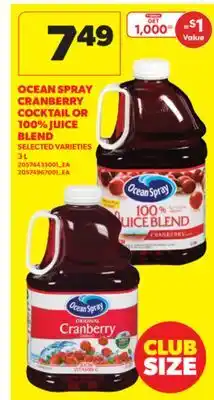 Real Canadian Superstore OCEAN SPRAY CRANBERRY COCKTAIL OR 100% JUICE BLEND, 3 L offer