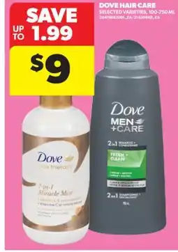 Real Canadian Superstore DOVE HAIR CARE, 100-750 ML offer