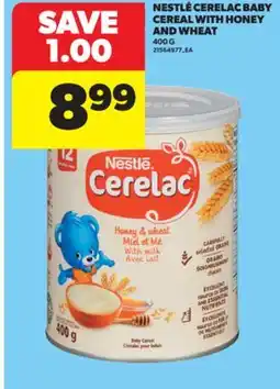 Real Canadian Superstore NESTLÉ CERELAC BABY CEREAL WITH HONEY AND WHEAT, 400 G offer