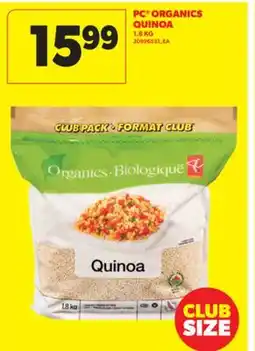 Real Canadian Superstore PC ORGANICS QUINOA, 1.8 KG offer