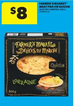 Real Canadian Superstore FARMER'S MARKET MEAT PIES OR QUICHE, 500 G offer