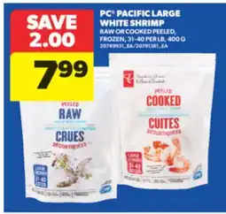 Real Canadian Superstore PC PACIFIC LARGE WHITE SHRIMP, 400 G offer