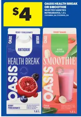 Real Canadian Superstore OASIS HEALTH BREAK OR SMOOTHIE, 1.6 L offer