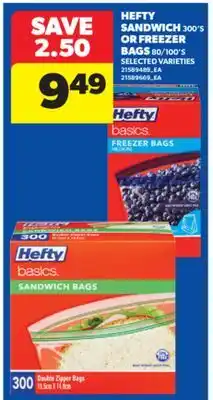 Real Canadian Superstore HEFTY SANDWICH 300' S OR FREEZER BAGS 80/100' S offer