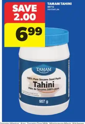 Real Canadian Superstore TAMAM TAHINI, 907 G offer