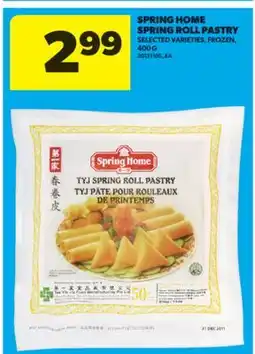 Real Canadian Superstore SPRING HOME SPRING ROLL PASTRY, 400 G offer