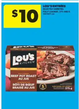 Real Canadian Superstore LOU'S ENTRÉES, 375-400 G offer