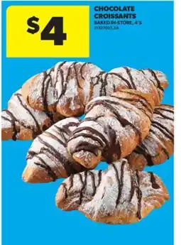 Real Canadian Superstore CHOCOLATE CROISSANTS, 4'S offer