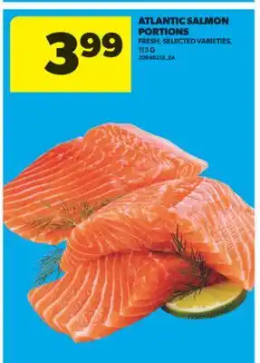 Real Canadian Superstore ATLANTIC SALMON PORTIONS, 113 G offer