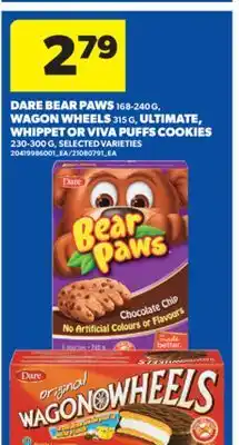 Real Canadian Superstore DARE BEAR PAWS 168-240 G, WAGON WHEELS 315 G, ULTIMATE, WHIPPET OR VIVA PUFFS COOKIES 230-300 G offer