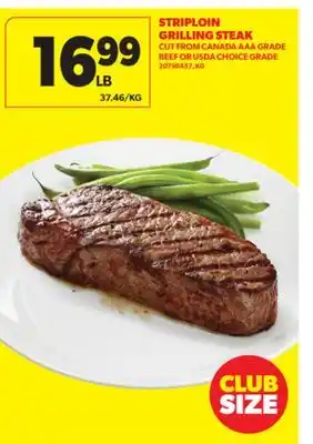 Real Canadian Superstore STRIPLOIN GRILLING STEAK offer