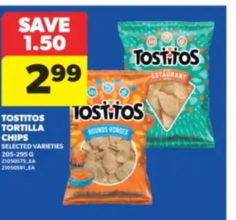 Real Canadian Superstore TOSTITOS TORTILLA CHIPS, 205-295 G offer