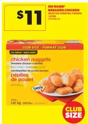 Real Canadian Superstore NO NAME BREADED CHICKEN, 1.81 KG offer