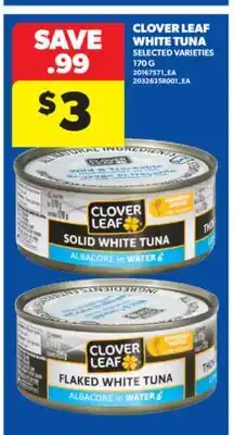 Real Canadian Superstore CLOVER LEAF WHITE TUNA offer