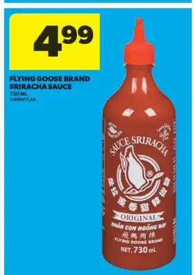 Real Canadian Superstore FLYING GOOSE BRAND SRIRACHA SAUCE, 730 ML offer