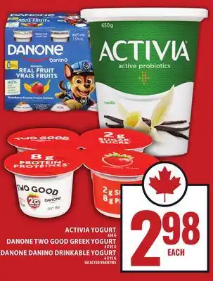 Food Basics ACTIVIA YOGURT OR DANONE TWO GOOD GREEK YOGURT,DANONE DANINO DRINKABLE YOGURT offer