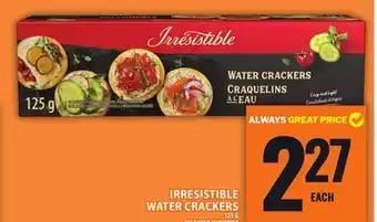 Food Basics IRRESISTIBLE WATER CRACKERS offer